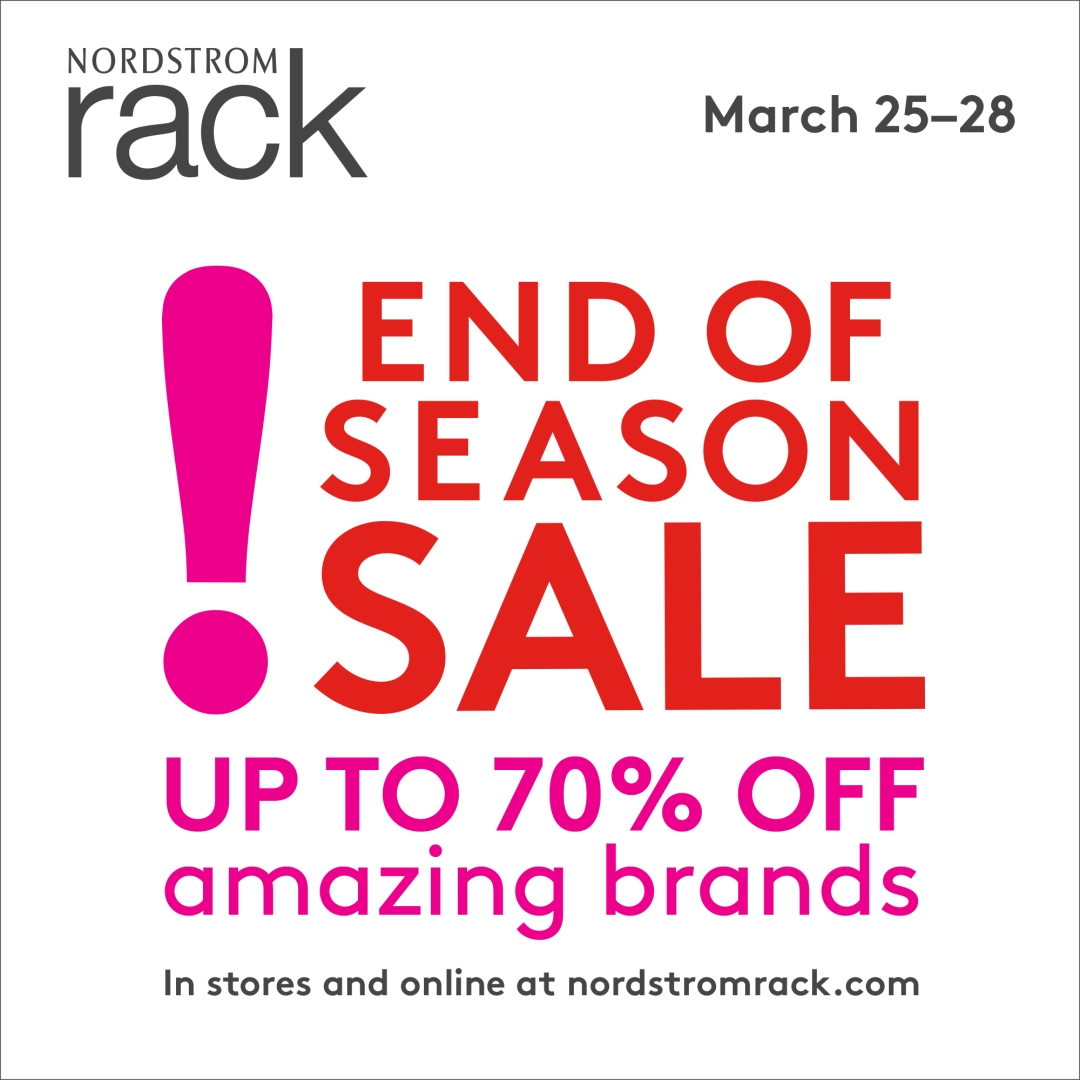 Nordstrom Rack End of Season Sale at Nordstrom Rack Now thru March 28th 1080x1080 EN