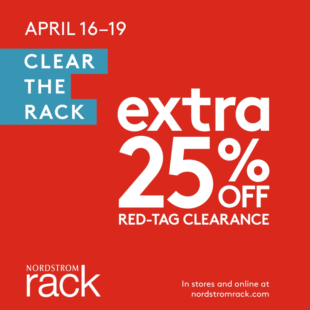 Nordstrom Rack Clear The Rack at Nordstrom Rack Now thru April 19th 1080x1080 EN