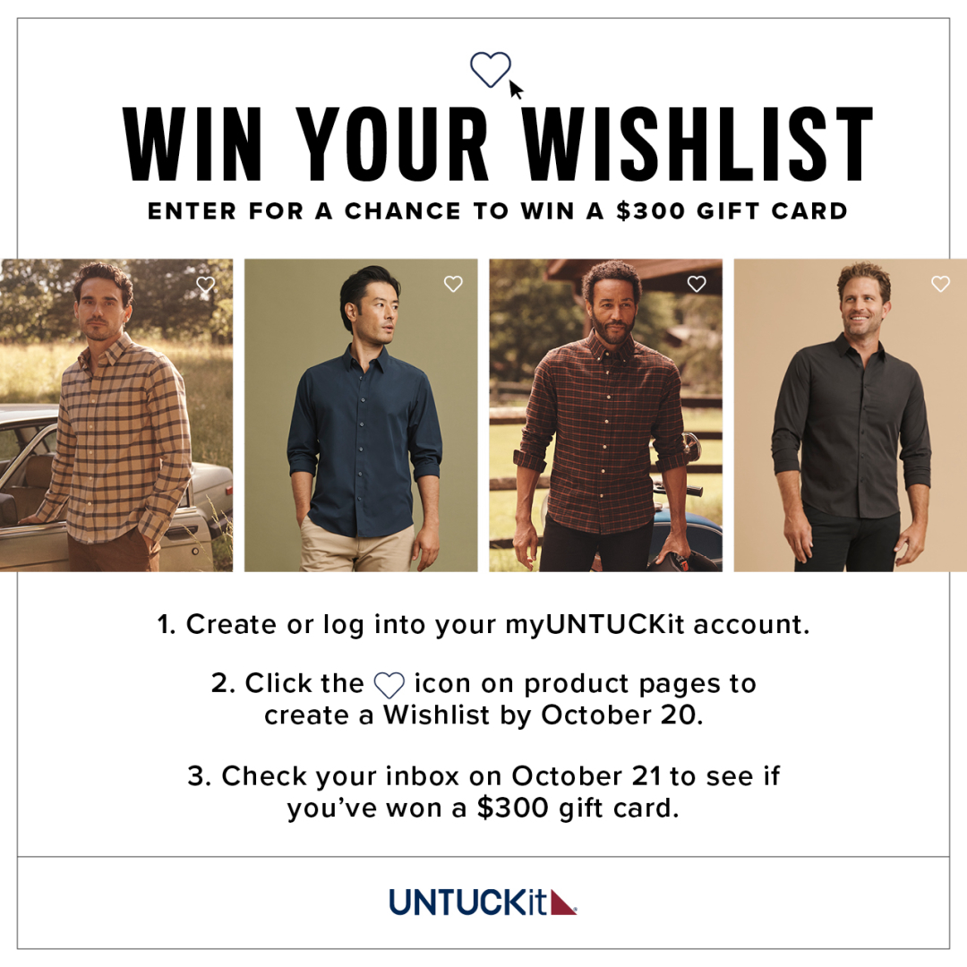 UNTUCKit Campaign 104 Untuckit Win Your Wishlist EN 1080x1080 1