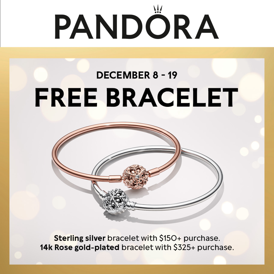 Pandora Campaign 66 Sterling silver bracelet with 150 purchase. 14k Rose gold plated bracelet with 325 purchase. EN 1080x1080 1