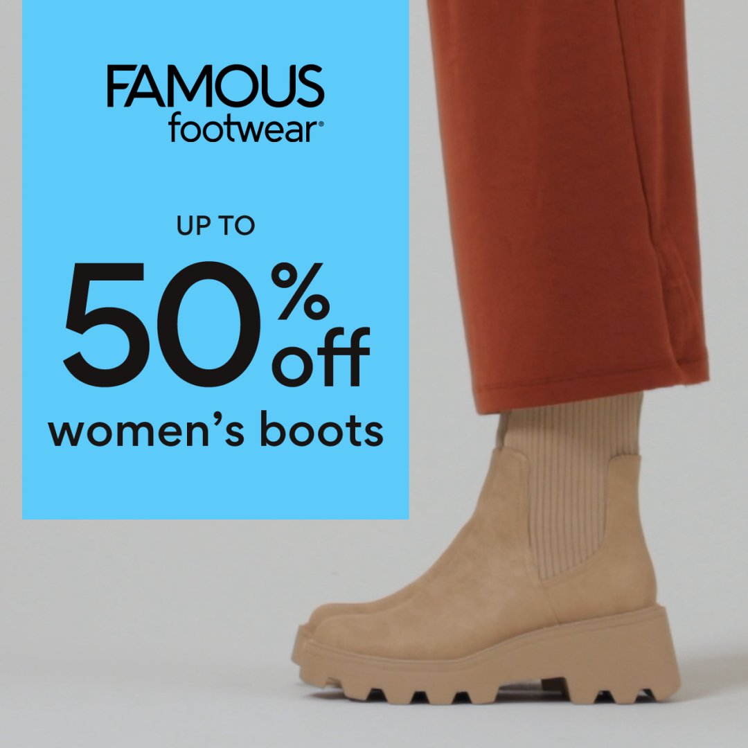 Famous Footwear Campaign 13 Womens Boots up to 50 off EN 1080x1080 1