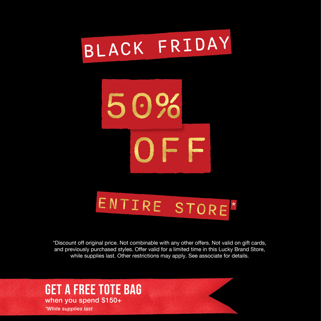 Lucky Brand Campaign 278 Black Friday 50 Off Entire Store EN 1080x1080 1