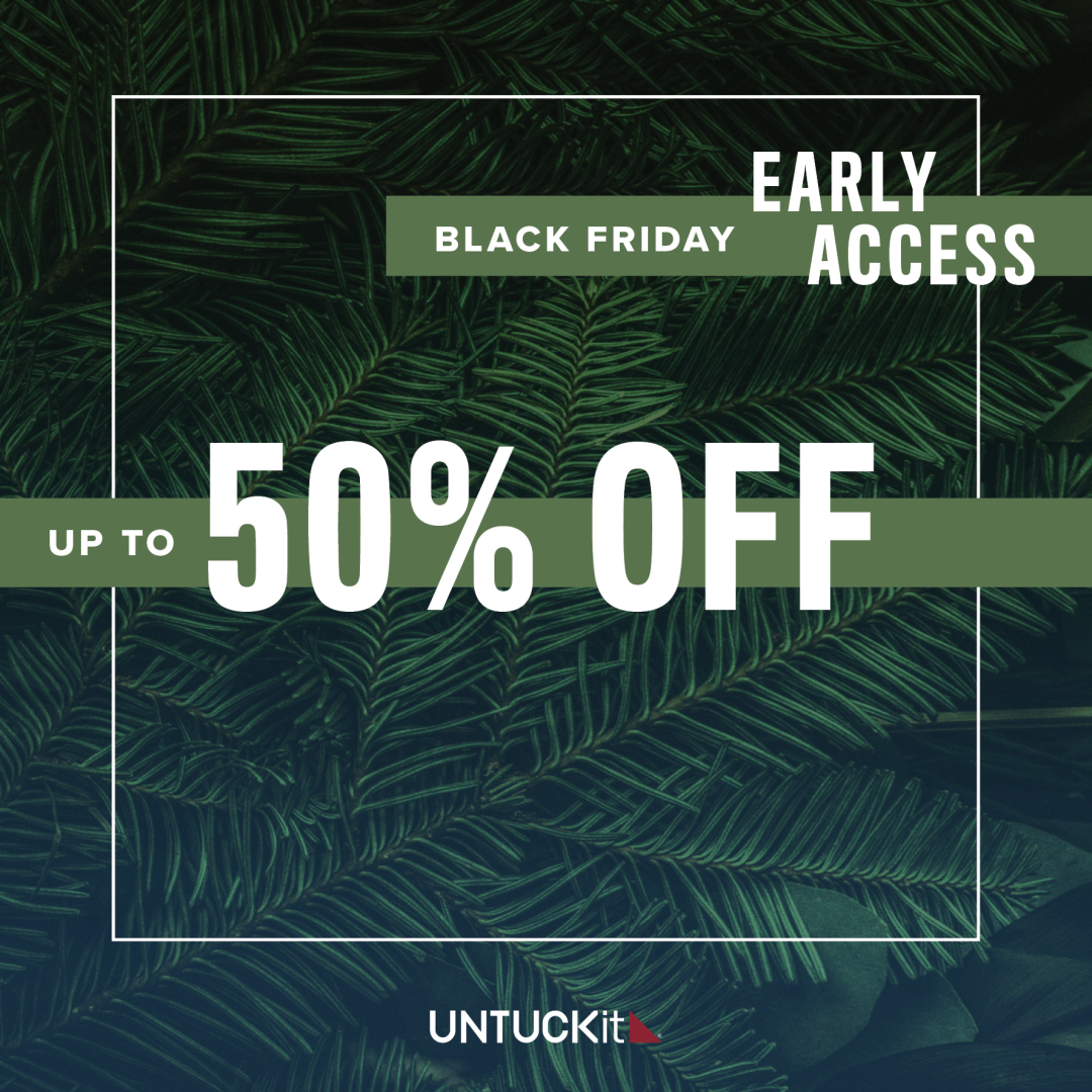 UNTUCKit Campaign 212 Black Friday Early Access EN 1080x1080 2